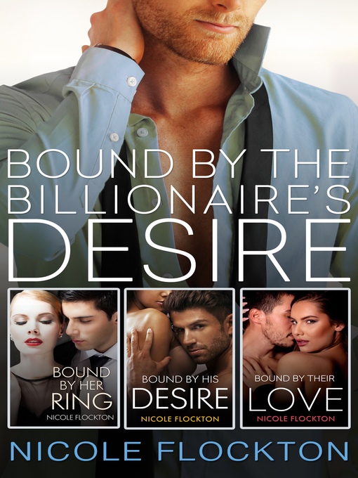 Title details for Bound by the Billionaire's Desire by Nicole Flockton - Available